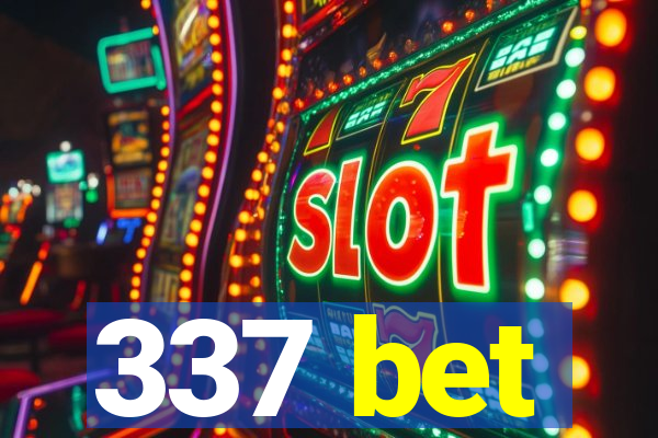 337 bet